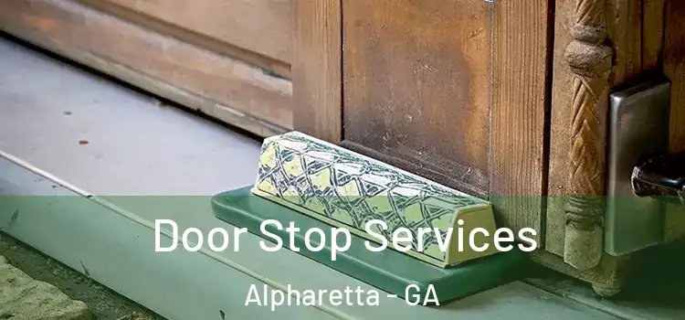 Door Stop Services Alpharetta - GA