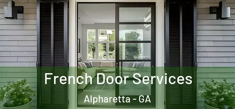 French Door Services Alpharetta - GA