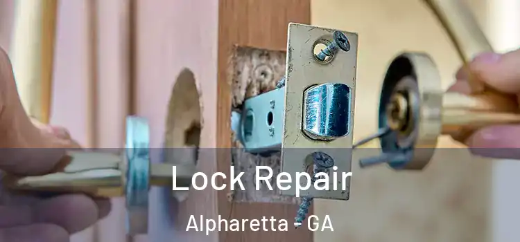 Lock Repair Alpharetta - GA