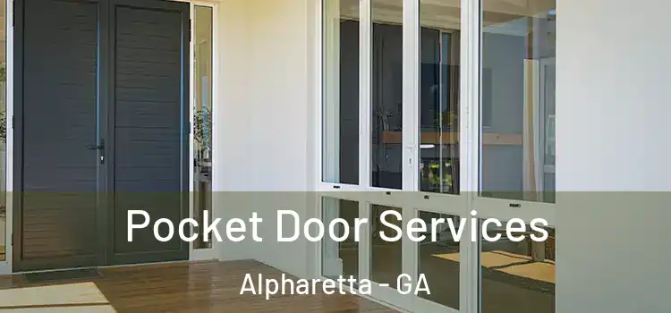 Pocket Door Services Alpharetta - GA