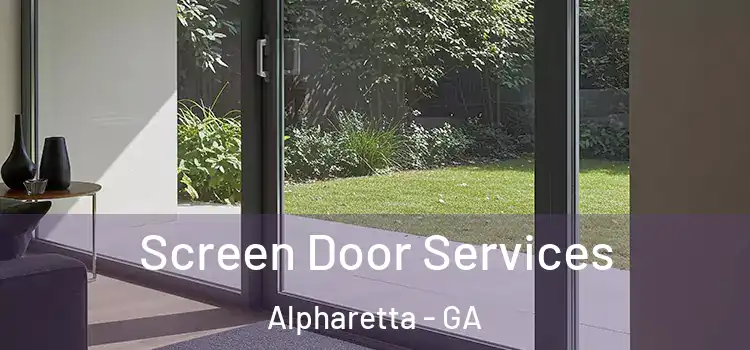 Screen Door Services Alpharetta - GA
