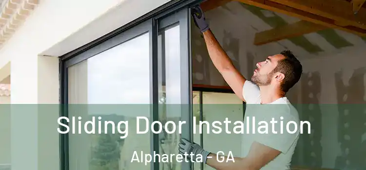 Sliding Door Installation Alpharetta - GA
